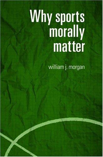 Cover for Why sports morally matter