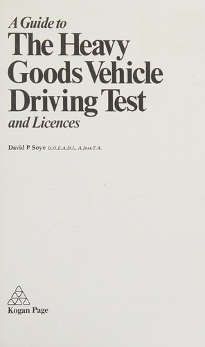 Cover for A guide to the heavy goods vehicle driving test and licences.