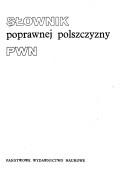 Cover for Słownik poprawnej polszczyzny PWN