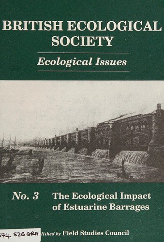 Cover for The Ecological Impact of Estuarine Barrages