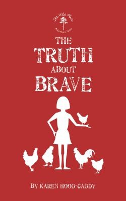 Cover for The Truth About Brave