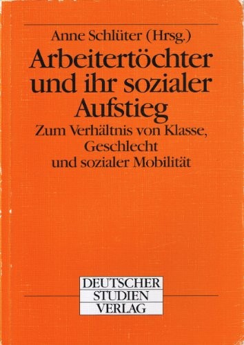 Cover for Arbeitertöchter und ihr sozialer Aufstieg