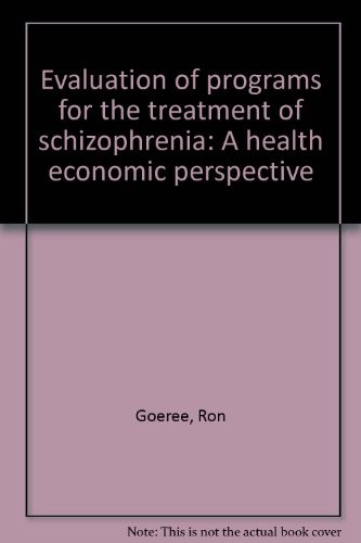 Cover for Evaluation of programs for the treatment of schizophrenia