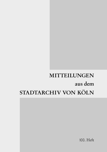 Cover for Erinnern an die Zukunft: das Kölner Bürgerarchiv