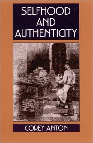 Cover for Selfhood and Authenticity (Winner of the 2004 Erving Goffman Award)