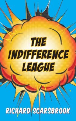 Cover for The Indifference League