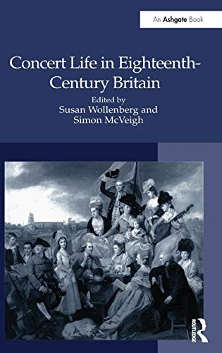 Cover for CONCERT LIFE IN EIGHTEENTH-CENTURY BRITAIN; ED. BY SUSAN WOLLENBERG.