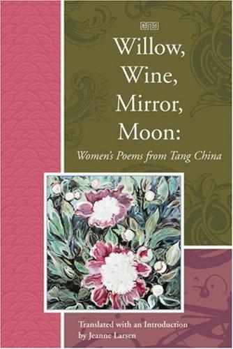 Cover for Willow, Wine, Mirror, Moon