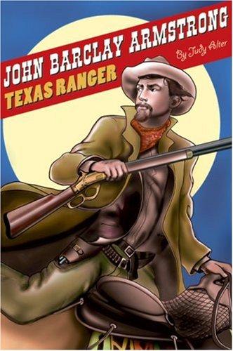 Cover for John Barclay Armstrong, Texas Ranger