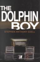 Cover for The dolphin boy