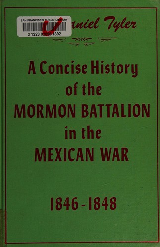 Cover for A concise history of the Mormon battalion in the Mexican War, 1846-1847.