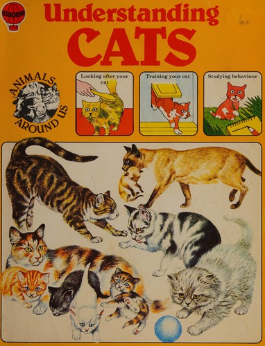 Cover for Understanding Cats (Animals Around Us)