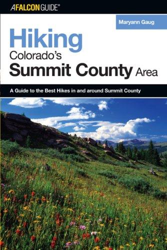 Cover for Hiking Colorado's Summit County Area