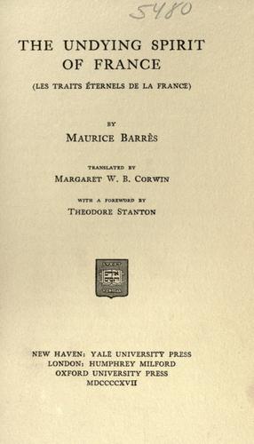 Cover for The undying spirit of France (Les traits eternels de la France)