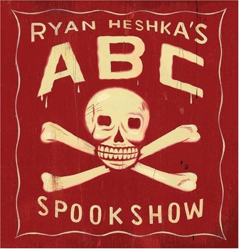 Cover for Ryan Heshka's ABC Spookshow