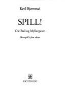 Cover for Spill!: Ole Bull og Myllarguten 