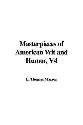 Cover for Masterpieces of American Wit and Humor, V4