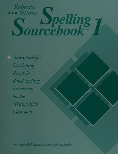 Cover for Rebecca Sitton's Spelling Sourcebook 1 (Spelling Sourcebook Series)