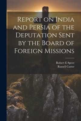 Cover for Report on India and Persia of the Deputation Sent by the Board of Foreign Missions