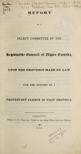 Cover for Report of a Select Committee of the Legislative Council of Upper Canada, Upon the Provision Made by Law for the Support of a Protestant Clergy in that Province