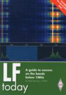 Cover for LF Today A guide to success on the bands below 1MHz