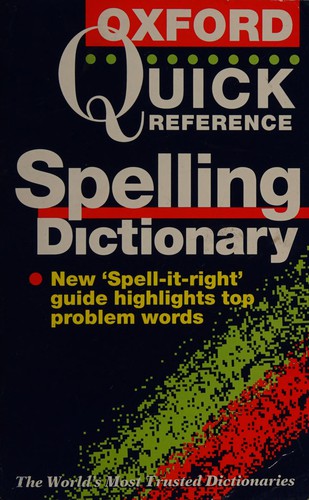 Cover for Oxford Quick Reference Spelling Dictionary