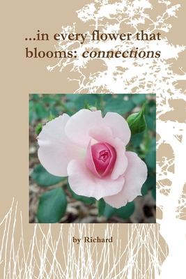 Cover for ... in Every Flower That Blooms