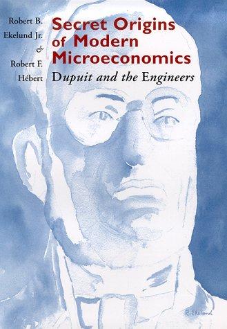 Cover for Secret origins of modern microeconomics