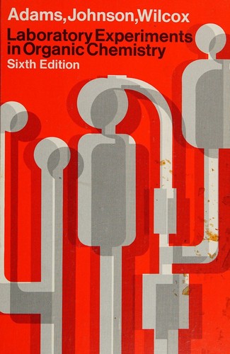 Cover for Laboratory experiments in organic chemistry