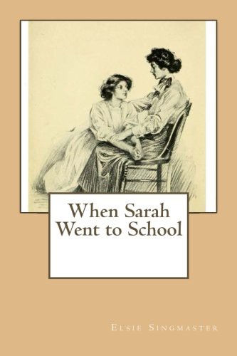 Cover for When Sarah Went to School