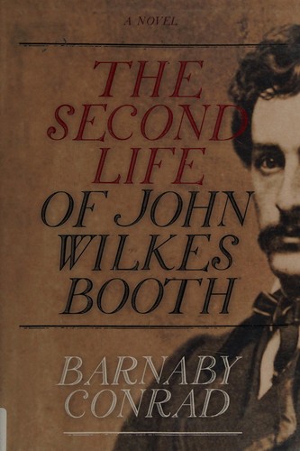 Cover for The second life of John Wilkes Booth