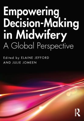 Cover for Empowering Decision-Making in Midwifery