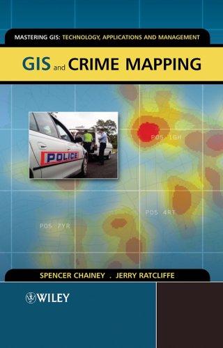 Cover for GIS and Crime Mapping (Mastering GIS: Technol, Applications & Mgmnt)