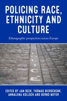 Cover for Policing Race, Ethnicity and Culture