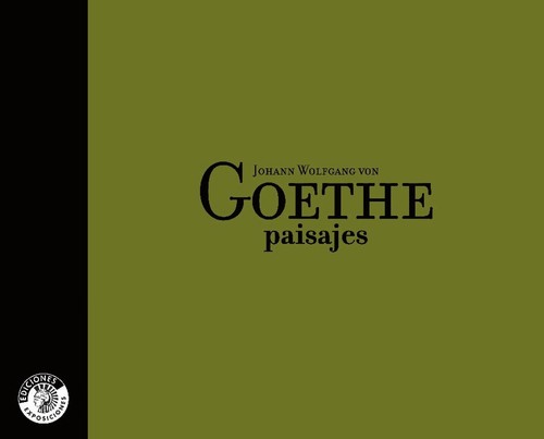 Cover for Johann Wolfgang von Goethe paisajes