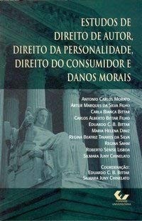 Cover for Estudos de direito de autor, direito da personalidade, direito do consumidor e danos morais