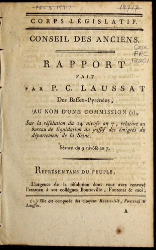 Cover for Rapport fait par P.C. Laussat des Basses-Pyre ne es, au nom d'une commission, sur la re solution du 14 nivose an 7, relative au bureau de liquidation du passif des e migre s du de partement de la Seine