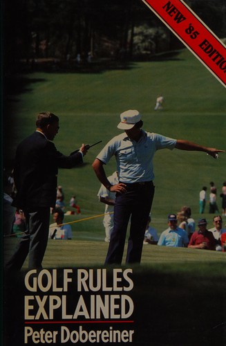 Cover for Golf rules explained