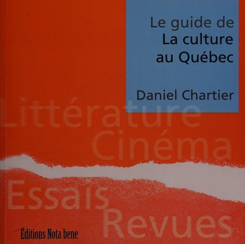 Cover for Le guide de la culture au Québec