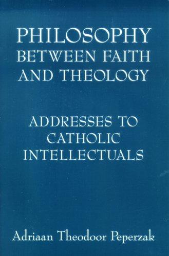 Cover for Philosophy Between Faith And Theology