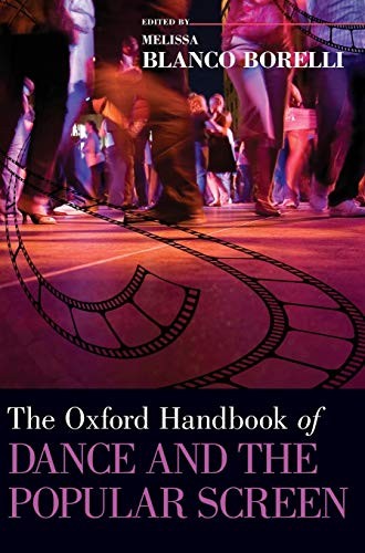 Cover for Oxford Handbook of Dance and the Popular Screen