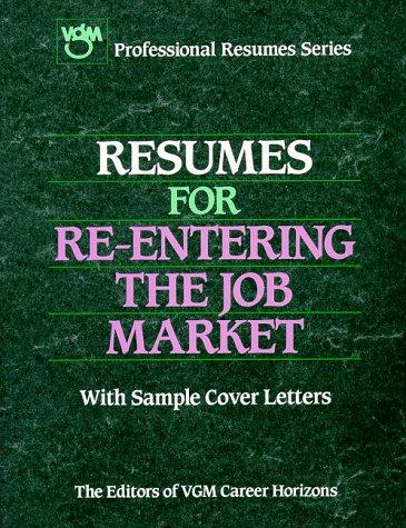 Cover for Resumes for re-entering the job market