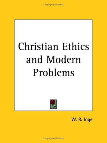 Cover for Christian Ethics and Modern Problems