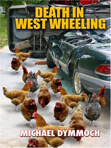 Cover for Death in West Wheeling (Five Star Mystery Series)