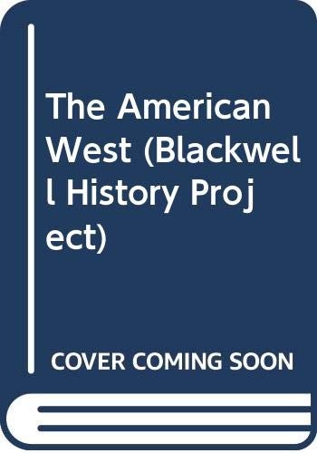 Cover for The American West (Blackwell History Project)