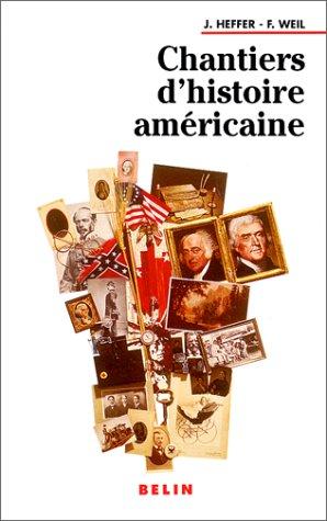 Cover for Chantiers d'histoire américaine