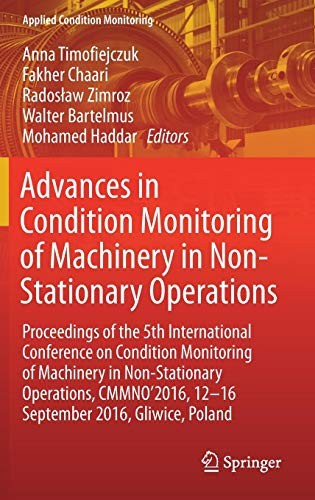 Cover for Advances in Condition Monitoring of Machinery in Non-Stationary Operations