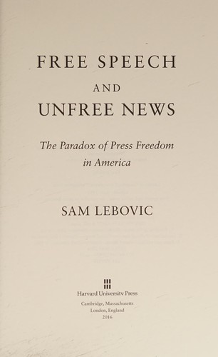 Cover for Free speech and unfree news
