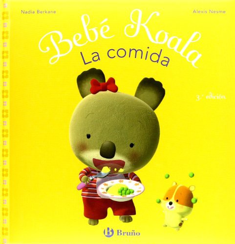 Cover for Bebe koala, la comida/ Baby Koala, Eats
