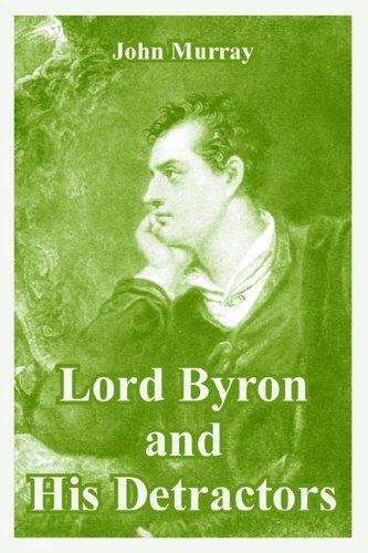 Cover for Lord Byron And His Detractors